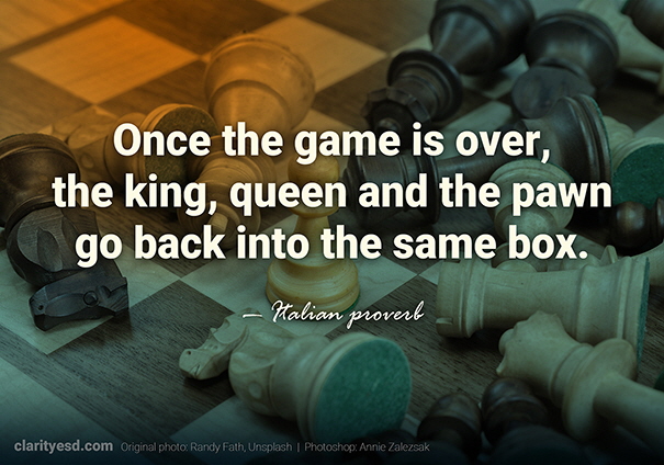 Once the game is over, the king, queen and the pawn go back into the same box.
